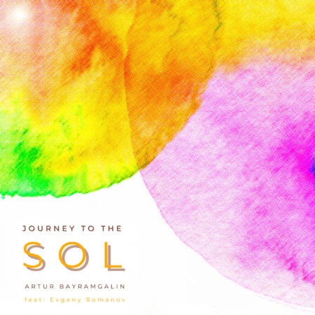 Embark on a Musical Journey to the Sol with Artur Bayramgalin’s Instrumental Album